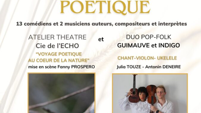 Soirée POÉTIQUE au Domaine 🌄, THÉATRE 🎭 et CONCERT 🎶